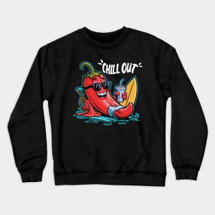 "Chill Out" Fun Cartoon Illustration of a Relaxed Red Chili Pepper Lounging with a Drink and Surfboard Crewneck Sweatshirt